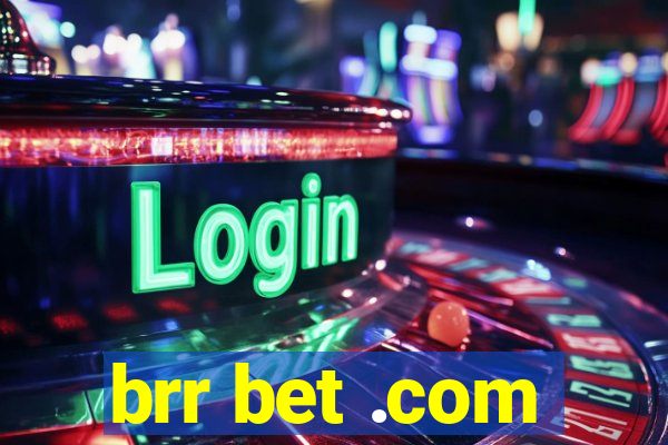 brr bet .com